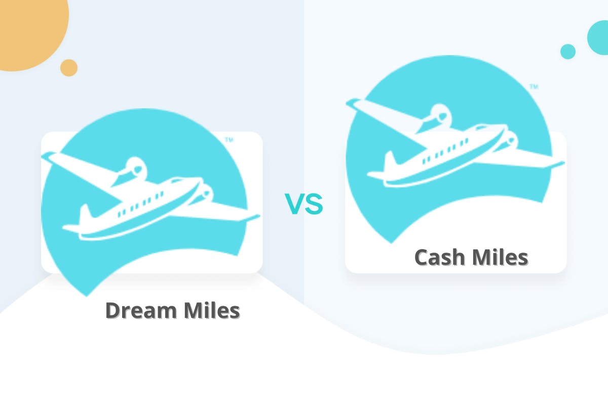 dream miles vs cash miles