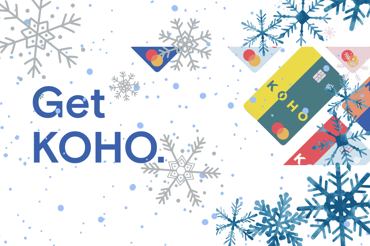 a snowflakes and snow with a Koho debit card