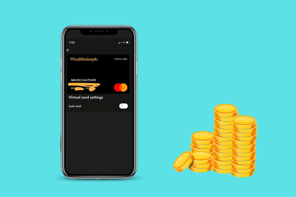 Wealthsimple prepaid card showed on an iPhone screen and besides is a pile of coins