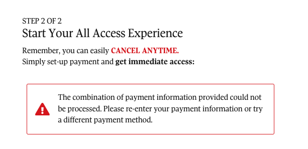 Screenshot from the Globe and Mail site, stating: The combination of payment provided could not be processed. Please re-enter your payment information or try a different payment method.